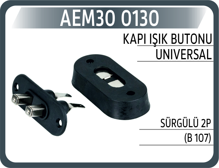 Kapı Işik Butonu Universal Sürgülü 2P (B 107)