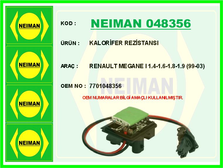 KALORİFER REZİSTANSI RENAULT MEGANE I 1.4-1.6-1.8-1.9 (99-03)