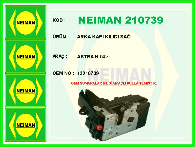 ARKA KAPI KİLİDİ SAĞ OPEL ASTRA H 04>10 ZAFIRA B 04>15
