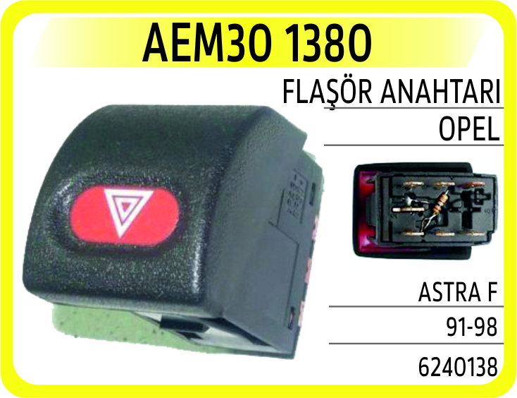 DÖRTLÜ FLAŞÖR ANAHTARI OPEL ASTRA F 91>98