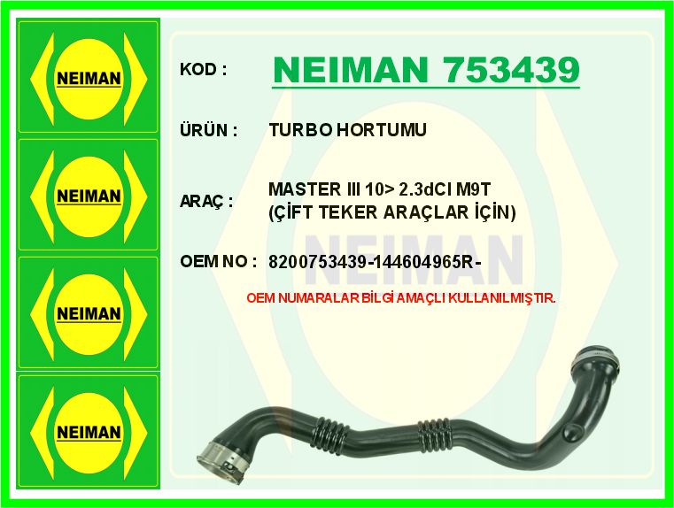 TURBO HORTUMU MASTER III 10> 2.3dCI M9T (ÇİFT TEKER ARAÇLAR İÇİN)