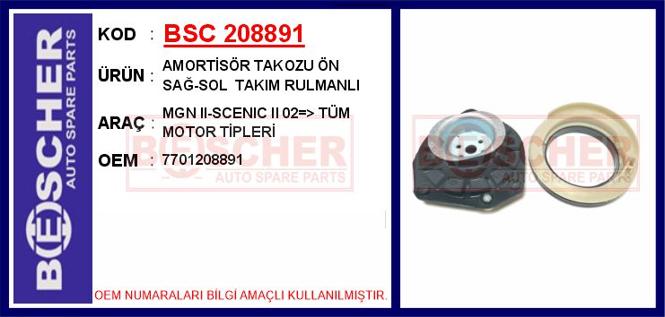 AMORTİSÖR TAKOZU ÖN SAĞ-SOL MGN II-SCENIC II 02=> TÜM MOTOR TİPLERİ takım rulmanlı
