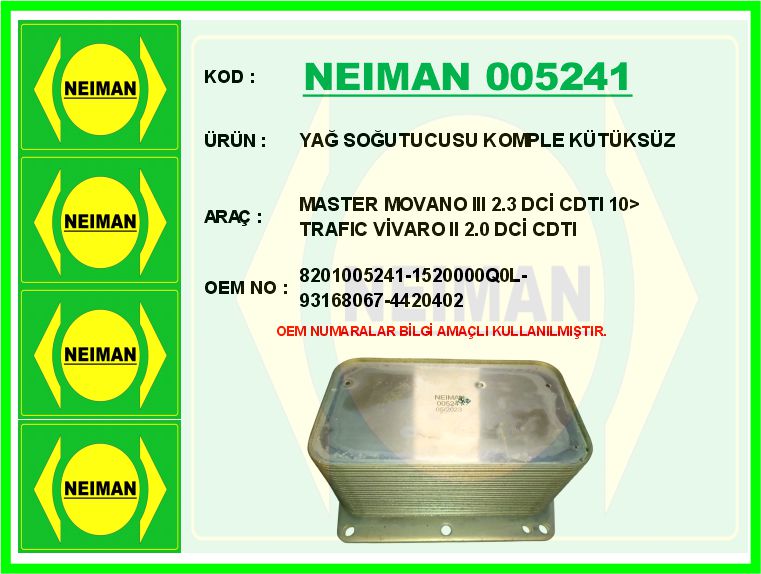 YAĞ SOĞUTUCUSU KOMPLE KÜTÜKSÜZ MASTER MOVANO III 2.3 DCİ CDTI 10> TRAFIC VİVARO II 2.0 DCİ CDTI